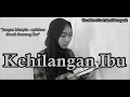 Download Lagu The Attret Feat Asmie Benspack - Kehilangan Ibu || Official Video || Akustik Version