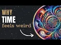 You re NOT Losing It Your Sense of Time Is SHIFTING