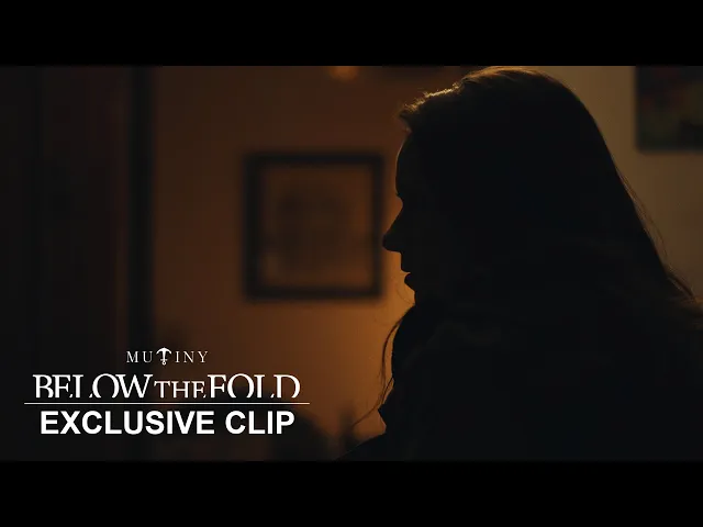 Below the Fold | Exclusive Clip - The Note | Mutiny Pictures