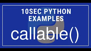 10sec Python Examples callable Built in Function by Code Recipe