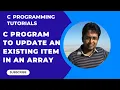 How to update an existing item with new item in an array Complete logic explanation Part-41