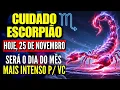 ♏ ESCORPIÃO PREPARE-SE: O AVISO MAIS FORTE DO MÊS CHEGOU! HOJE ALGO GIGANTE ACONTECE NA SUA VIDA