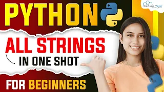 Python Strings Tutorial All String Functions in Python One Shot Python Course For Beginners