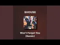 Download Lagu Won't Forget You