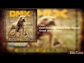 DMX - Don't Gotta Go Home (Feat. Monica) (432HZ)