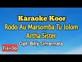 Karaoke koor: Rodo Au Marsomba Tu Jolom. Artha Sister. 