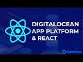 DigitalOcean App Platform y React