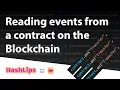 Reading events from a contract on the Blockchain