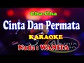 Lagu KARAOKE CHA-CHA NADA WANITA - CINTA DAN PERMATA
