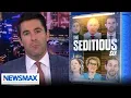 Rob Schmitt blasts seditious six Democrats