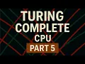 Turing Complete Part 5 The OVERTURE CPU