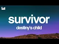 Lagu Destiny's Child - Survivor (Lyrics)