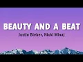 Beauty And The Beat - Justin Bieber, Nicki Minaj (Lirik & Terjemahan)