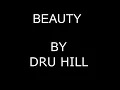 Dru Hill - Beauty (Lyrics)