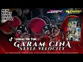 Lagu DJ BANTENGAN ( GARAM CINA X MELODY ARYA ) STYLE VELOCITY | VIRAL TIK TOK | RMX BOLEXZZSQRPNT