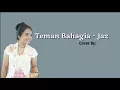 Download Lagu Teman Bahagia - Jaz (Cover) Hanin Dhiya Lirik