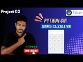 Build a Simple Calculator with Python Tkinter GUI Step-by-Step Tutorial