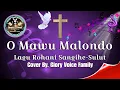 Download Lagu O Mawu Malondo||Lagu Rohani Sangihe-Sulut.cover by Glory Voice Fam