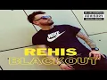 Download Lagu REHIS - BLACKOUT (PROD. NRTHD)