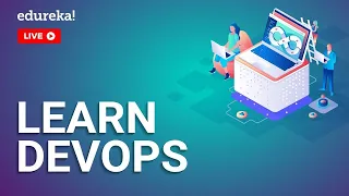 Learn DevOps In 60 Minutes DevOps Roadmap DevOps Training Edureka DevOps Live - 1