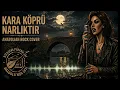 Kara Köprü Narlıktır|Anatolian Rock Cover |Bozkırın Frekansı 
