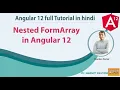 Nested FormArray in Angular 12 Angular 12 Full Tutorial in Hindi
