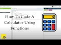 How to Make A Calculator Using Functions CodeHS JavaScript Tutorial