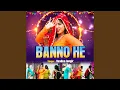 Download Lagu Banno He