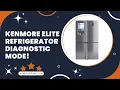 Kenmore Elite Refrigerator Diagnostic Mode 2022