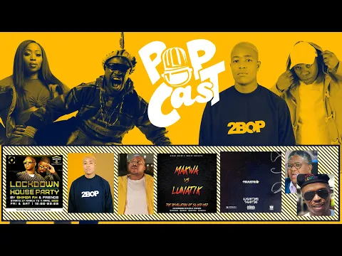 Download MP3 POPcast S2 EP7 - Shimza & Ceega Wa Meropa, Speedsta tweets Nasty C, Stogie T Freestyle Friday + More