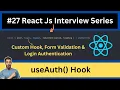 React Js Challenge Day 27 useAuth Custom Hook in React Js
