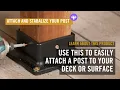 Easily attach stabilize your post to your deck or surface Learn about our Product PPA4X4B