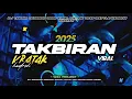 Lagu DJ TAKBIRAN KRATAK HADROH VIRAL TIKTOK TERBARU 2025‼️