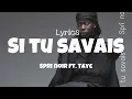 Download Lagu Si tu savais (Lyrics) - Spri noir ft. Tayc
