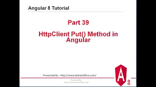 Part-39 HttpClient Put Method in Angular Angular 8 Tutorials