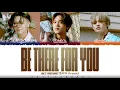 Download Lagu NCT DREAM - 'BE THERE FOR YOU' (지금처럼만) Lyrics [Color Coded_Han_Rom_Eng]