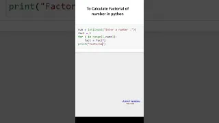 To Calculate factorial of number in python python for beginners