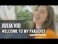 Download Lagu Julia Vio - Welcome To My Paradise (Steven \u0026 Coconut Treez) I Acoustic Version