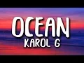 Download Lagu Karol G - Ocean (Letra/Lyrics)