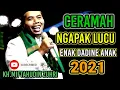 🔴 CERAMAH NGAPAK KH.MIFTAHUDIN ZUHRI DARI KEBUMEN. DENGAN TEMA ENAK DADINE ANAK. @NGAPAKERS