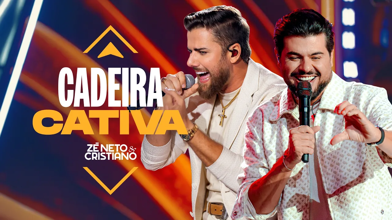  Zé Neto e Cristiano - Cadeira Cativa