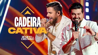 Zé Neto e Cristiano - Cadeira Cativa