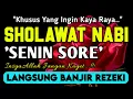 Download Lagu SHOLAWAT PENARIK REZEKI PALING DAHSYAT,Sholawat Nabi Muhammad SAW,SALAWAT JIBRIL PALING MERDU
