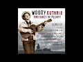 All you fascists bound to lose - Woody Guthrie