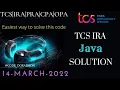 fully explained TCS IRA JAVA 14TH MARCH SOL CODE DORAEMON
