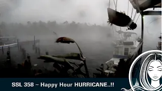 SSL 358 ~ Happy Hour HURRICANE, in Rio Dulce, GUATEMALA!
