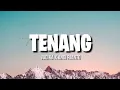 Lagu TENANG - Judika x Andi Rianto (Lirik)