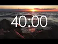 40 Minute Timer with Ambient Music