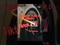 Download Lagu KUMPULAN DJ TIK TOK FULL BASS 8D