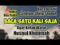 Download Lagu BACA DOA INI SEBELUM SHOLAT SHUBUH Agar Kelak Wafat Husnul Khatimah
